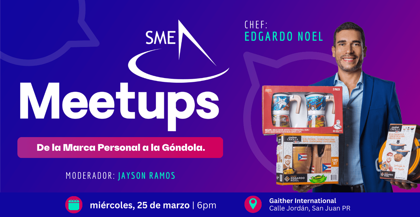 SME Meetup: De la marca personal a la góndola